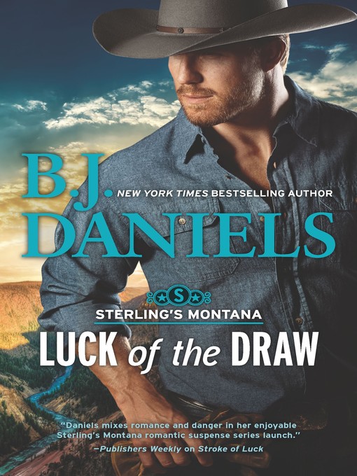 Title details for Luck of the Draw by B.J. Daniels - Available